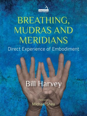 cover image of Breathing, Mudras and Meridians